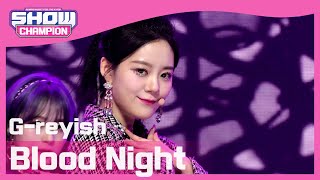 Show Champion 그레이시  숨 Greyish  Blood Night l EP388 [upl. by Peria]