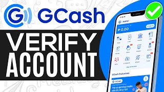 How to Verify GCASH Account 2024  Get Fully Verified GCASH Account [upl. by Nellad175]