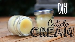 DIY Cuticle Cream [upl. by Senoj]