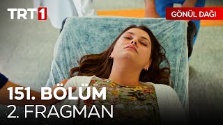 Gönül Dağı 151 Bölüm 2 Fragmanı  quotHerkes nasibini yaşar…quot GonulDagiTRT [upl. by Atela236]