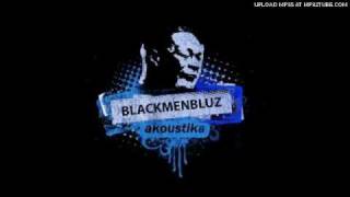 Blackmen Bluz Gabriella [upl. by Eednil]