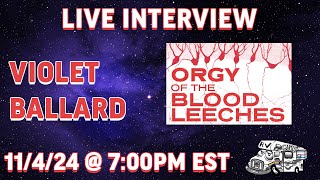 Blood Leeches RVs and Mothership  An Interview With Violet Ballard  Mothership Month [upl. by Auginahs552]