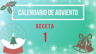 RECETA 1  CALENDARIO DE ADVIENTO [upl. by Nutter885]