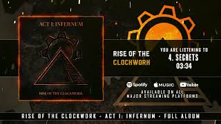 Rise of the Clockwork  Act I Infernum Full Album [upl. by Huai147]