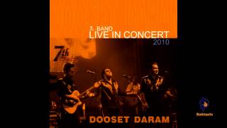 7th Music Band  Dooset Daram [upl. by Pearce]