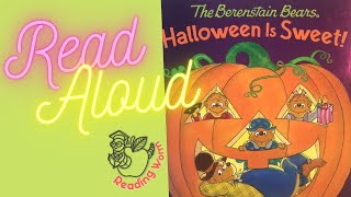 The Berenstain Bears Halloween is Sweet Read Aloud Online Story Time Childrens Book [upl. by Cathyleen186]