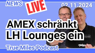 AMEX schränkt Lufthansa Loungezugang ein [upl. by Woodhead]