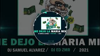 Me Dejo La Maria Mix 2021 Wichito Sv Dj Samuel Ft Dj Ed De Zona Music Records Poder Latino [upl. by Nefets494]