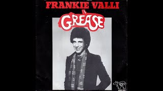 Frankie Valli  Grease 1978 Disco Purrfection Version [upl. by Berard737]