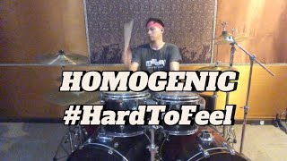 HOMOGENICHMGNC  HARD TO FEEL  DRUM COVER [upl. by Salta]