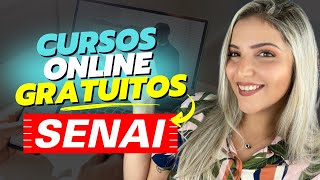 CURSOS ONLINE GRATUITOS do SENAI com CERTIFICADO GRÁTIS  Mari Rel [upl. by Karsten]