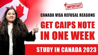 CAIPS NOTES for Canada Visa  Canada Visa Refusal  Apply GCMS Notes Canada  Study in Canada 2023 [upl. by Eedya]