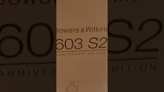 Bowers and Wilkins 603 S2 Anniversary Edition speakers received [upl. by Erastes]