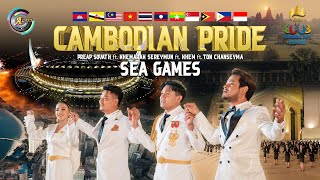 CAMBODIAN PRIDE  PREAP SOVATH ft KHEMARAK SEREYMUN ft KHEM ft TON CHANSEYMA  MV [upl. by Siramad]