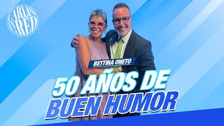 quotBettina Oneto 50 años de buen humorquot [upl. by Hedwiga]