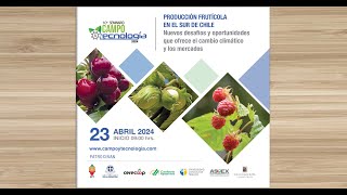 Xº SEMINARIO PRODUCCIÓN FRUTÍCOLA EN EL SUR DE CHILE  ABRIL 2024 [upl. by Lennahc]