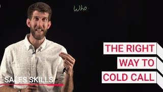 The Right Way to Cold Call  Sales Skills  Winning By Design [upl. by Yhtrod]