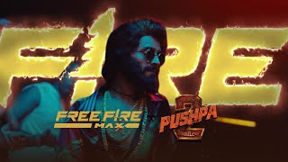 Free Fire MAX x Pushpa 2  Official Music Video [upl. by Paloma]