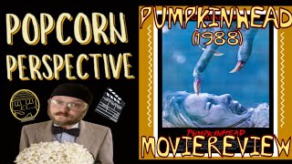 Pumpkinhead 1988 Movie Review  Popcorn Perspective [upl. by Chloe165]