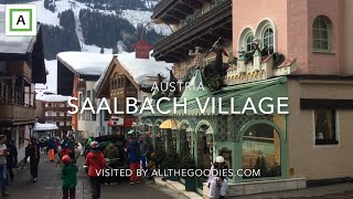 Saalbach Village Austria  allthegoodiescom [upl. by Leahicm727]