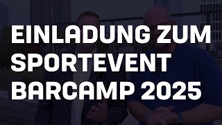 Einladung zum 1 Sportevent Barcamp 2025 [upl. by Ennailuj]