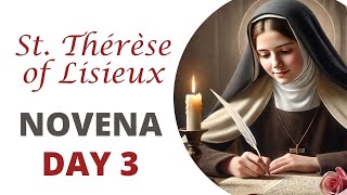 Day 3 St Thérèse of Lisieux Novena beautiful and efficacious [upl. by Idelia]