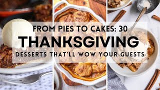 30 Easy THANKSGIVING DESSERTS That Will Wow Your Guests thanksgiving thanksgiving2024 [upl. by Gabriello]