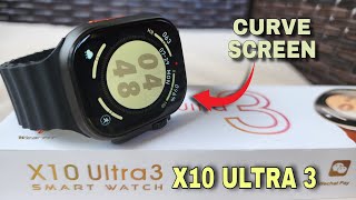 X10 ULTRA 3 CURVE SCREEN SMARTWATCH [upl. by Javed973]