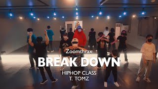 atori Zoom  BREAK DOWN  TOMZ HIPHOP CLASS  Origindancejanglim [upl. by Angele]