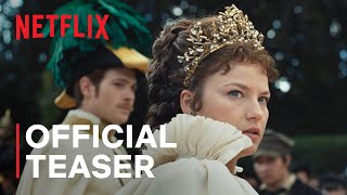 The Empress Season 2  Official Teaser  Netflix [upl. by Sabsay]