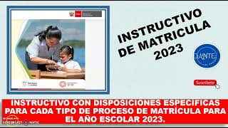 INSTRUCTIVO DE MATRICULA AÑO ESCOLAR 2023 [upl. by Bradwell115]