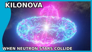 kilonova When Neutron Stars Collide [upl. by Lynea]