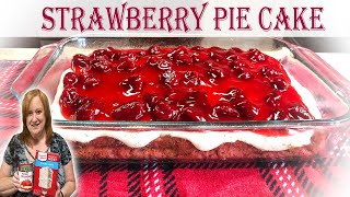 SCRUMPTIOUS STRAWBERRY PIE CAKE RECIPE  Bake with Me using Box Cake Mix and Pie Filling [upl. by Gabbey]