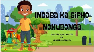 Indaba Ka Sipho nokubongaisizulu for kidszulu lessons [upl. by Nnov]