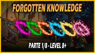 Forgotten Knowledge Quest 18 LEVEL 8  Imbuiments Powerfull Acessos e Bosses [upl. by Lahcym]