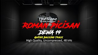 Roman Picisan Backing Track  Dewa 19 No Guitar [upl. by Niessuh]