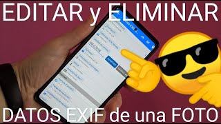 📸🔁📱 Cómo MODIFICAR OBTENER y ELIMINAR los METADATOS de una FOTO en ANDROID FÁCIL y RÁPIDO [upl. by Annelg604]