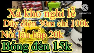 Xả hàng nghỉ lễ dây điện 30m chỉ còn 100k Mua 1 tặng 1 siêu rẻ bất chấp 15k20k nồi lẩu [upl. by Gathers]