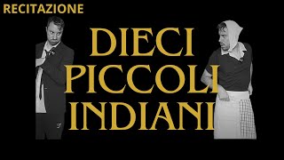 RECITAZIONE Dieci piccoli indiani [upl. by Suhpesoj640]