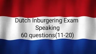 Dutch Inburgering Exam  A1 speaking [upl. by Akiem]