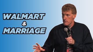 Walmart amp Marriage  Don McMillan Comedy [upl. by Barstow]