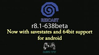 Reicast r81betabuild638 settings for low specs android phone especially for OpenGL 20 [upl. by Bate]