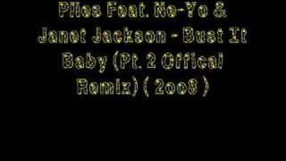 Plies Feat NeYo amp Janet Jackson  Bust It Baby [upl. by Grantley]