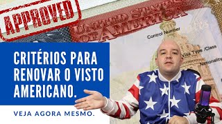 Critérios para Renovar o Visto Americano 2022 Renovação de visto [upl. by Ninazan]