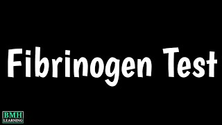 Fibrinogen Level Test  Fibrinogen Activity Test [upl. by Ethelbert]