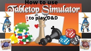 Everything you need to play DampD on Tabletop Simulator [upl. by Ahdar]