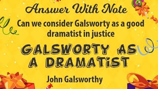 Galsworthy as a dramatist in the play Justice [upl. by Casaleggio]