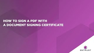 How to Sign a PDF with a Document Signing Certificate [upl. by Enaelem]