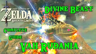 Divine Beast Vah Rudania Walkthrough Breath of The Wild [upl. by Belden]