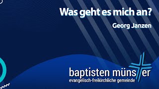 Was geht es mich an  Baptisten Münster [upl. by Nicole]